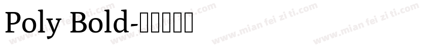 Poly Bold字体转换